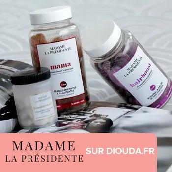 Madame La Présidente compléments alimentaires et soins cheveux faits en France.