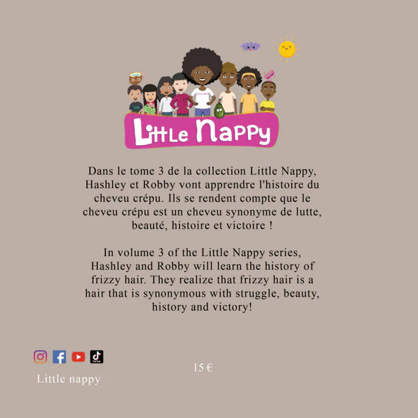 Little NAPPY TOME 3 : Découvrez l'histoire fascinante du cheveu afro à travers le temps !
