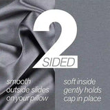 Bonnet en satin avec tissus double face pour un maintien impeccable toute la nuit sur l'oreiller.