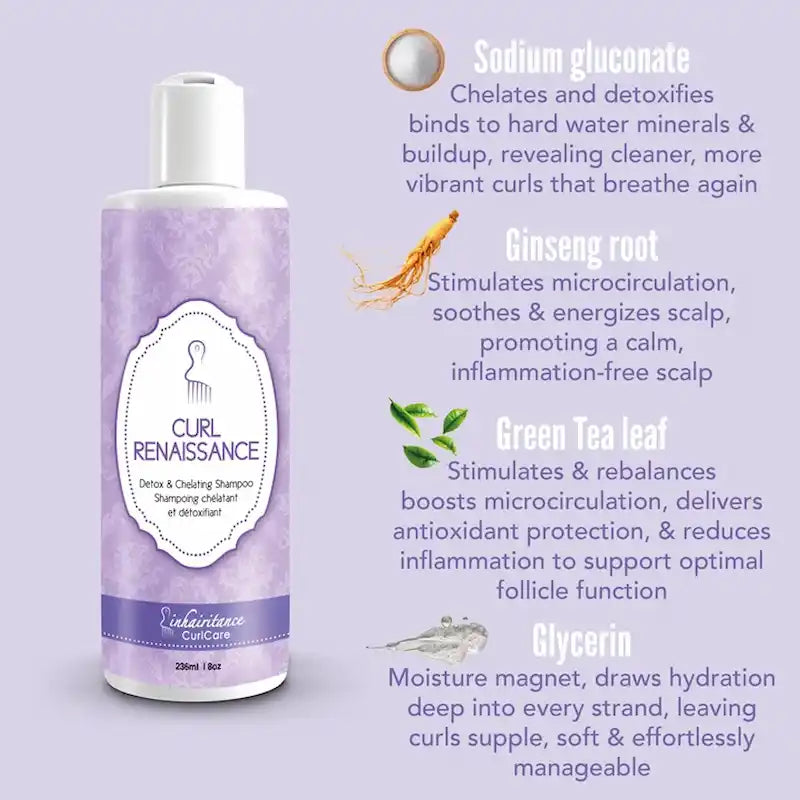 Curl Renaissance Inhairitance shampoing chélatant enrichi en ginseng, thé vert et actifs détox pour purifier les cheveux