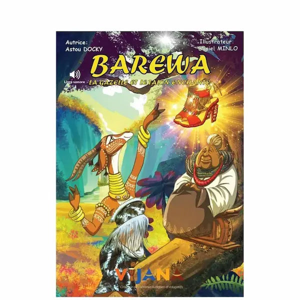 Barewa La Gazelle et le Talon Enchanté - Vijana - Livre sonore enfant 
