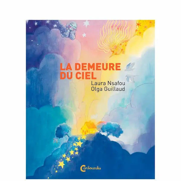 La demeure du Ciel de Laura Nsafou Olga Guillaud Editions Cambourakis